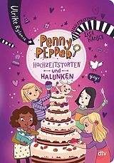 Kartonierter Einband Penny Pepper Hochzeitstorten und Halunken von Ulrike Rylance