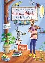 Fester Einband Grimm und Möhrchen Ein Zesel zieht ein von Stephanie Schneider