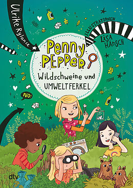 Kartonierter Einband Penny Pepper  Wildschweine und Umweltferkel von Ulrike Rylance