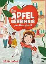 Fester Einband Das Apfelgeheimnis von Haus Nr. 8 von Ulrike Halvax