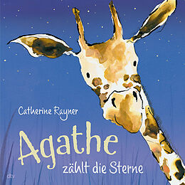 Fester Einband Agathe zählt die Sterne von Catherine Rayner