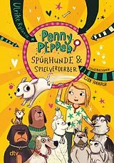 Kartonierter Einband Penny Pepper  Spürhunde & Spielverderber von Ulrike Rylance