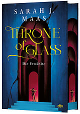 Fester Einband Throne of Glass  Die Erwählte von Sarah J. Maas