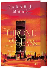 Fester Einband Throne of Glass  Der verwundete Krieger von Sarah J. Maas