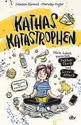 Fester Einband Kathas Katastrophen Mein Leben zwischen Fakten-Check und Love-Attack von Johanna Klement