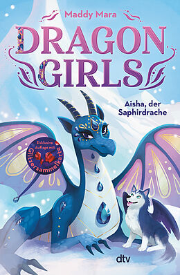 Fester Einband Dragon Girls  Aisha, der Saphirdrache von Maddy Mara