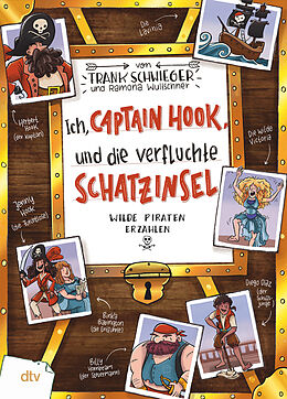 Fester Einband Ich, Captain Hook, und die verfluchte Schatzinsel von Frank Schwieger