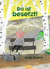 Fester Einband Da ist besetzt! von Antje Damm