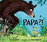 Fester Einband Papa?! von Julia Donaldson