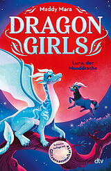 Fester Einband Dragon Girls  Luna, der Monddrache von Maddy Mara