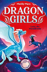 Fester Einband Dragon Girls  Luna, der Monddrache von Maddy Mara