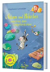 Fester Einband Grimm und Möhrchen machen das Seepferdchen von Stephanie Schneider