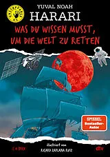Fester Einband Was du wissen musst, um die Welt zu retten von Yuval Noah Harari