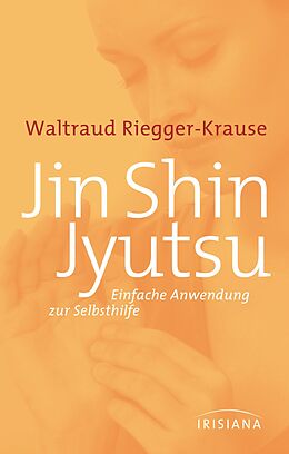 Kartonierter Einband Jin Shin Jyutsu von Waltraud Riegger-Krause