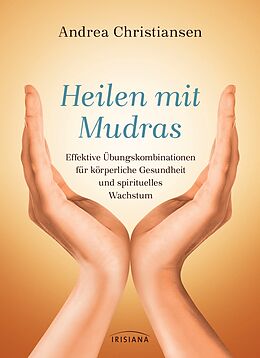 Fester Einband Heilen mit Mudras von Andrea Christiansen