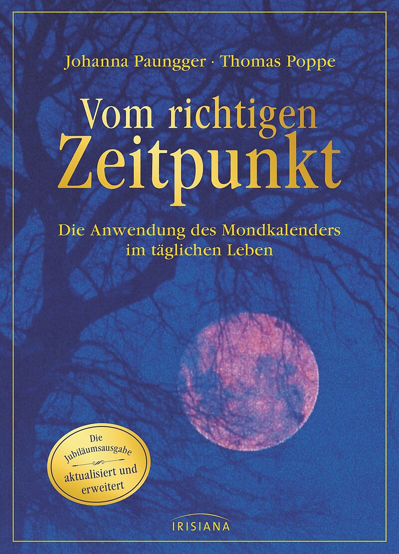 Vom richtigen Zeitpunkt Johanna Paungger, Thomas Poppe Buch kaufen