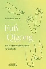 Kartonierter Einband Fuß-Qigong von Bernadett Gera