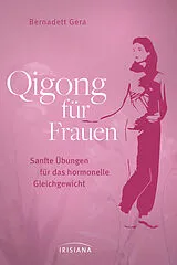 Kartonierter Einband Qigong für Frauen von Bernadett Gera