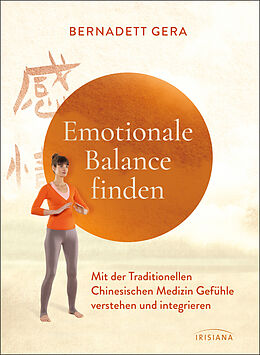 Kartonierter Einband Emotionale Balance finden von Bernadett Gera