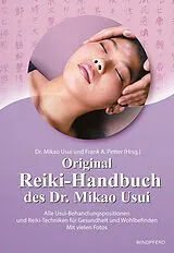 Kartonierter Einband Original Reiki-Handbuch des Dr. Mikao Usui von Frank Arjava Petter
