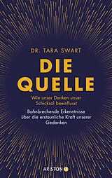 Fester Einband Die Quelle von Tara Swart
