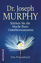 Fester Einband Stärken Sie die Macht Ihres Unterbewusstseins von Joseph Murphy
