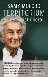 Fester Einband Territorium ist überall von Samy Molcho