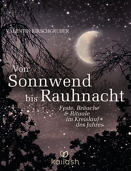 Fester Einband Von Sonnwend bis Rauhnacht von Valentin Kirschgruber