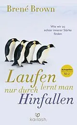 Fester Einband Laufen lernt man nur durch Hinfallen von Brené Brown