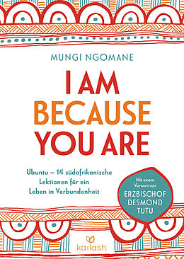 Fester Einband I am because you are von Mungi Ngomane