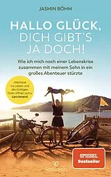 Kartonierter Einband Hallo Glück, dich gibts ja doch! von Jasmin Böhm