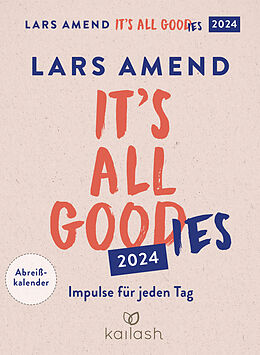 Kalender It's all good(ies) von Lars Amend