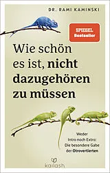 Kartonierter Einband Wie schön es ist, nicht dazugehören zu müssen von Rami Kaminski