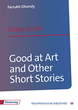 Kartonierter Einband Good at Art and Other Short Stories von Farrukh Dhondy