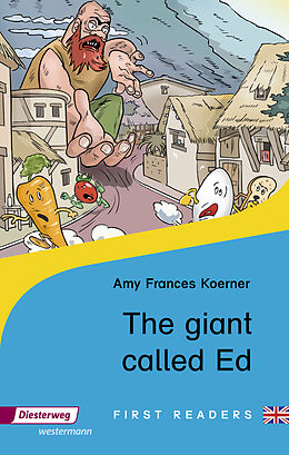 Geheftet The Giant Called Ed von Amy Frances Koerner