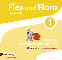 Geheftet Flex und Flora - Ausgabe 2013 von Heike Baligand, Angelika Föhl, Tanja Holtz