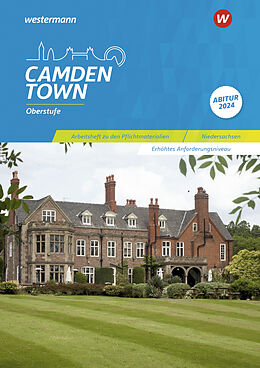 Kartonierter Einband Camden Town Oberstufe - Ausgabe für die Sekundarstufe II von Christoph Reuter, Mirja Schnoor, Sylvia Wauer