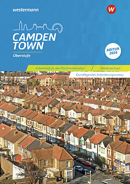 Kartonierter Einband Camden Town Oberstufe - Ausgabe für die Sekundarstufe II von Christoph Reuter, Mirja Schnoor, Sylvia Wauer