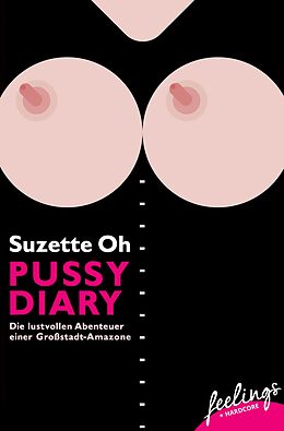 Kartonierter Einband Pussy Diary von Suzette Oh