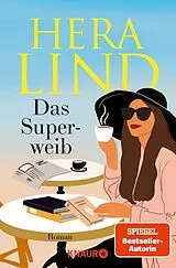 Kartonierter Einband (Kt) Das Superweib von Hera Lind