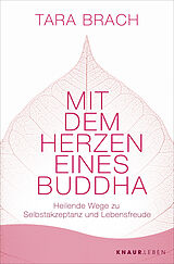 Kartonierter Einband Mit dem Herzen eines Buddha von Tara Brach