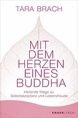 Kartonierter Einband Mit dem Herzen eines Buddha von Tara Brach