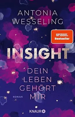 E-Book (epub) Insight  Dein Leben gehört mir von Antonia Wesseling