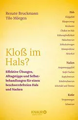 Fester Einband Kloß im Hals? von Renate Bruckmann, Tilo Mörgen