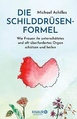 E-Book (epub) Die Schilddrüsen-Formel von Michael Achilles