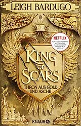 Kartonierter Einband King of Scars von Leigh Bardugo