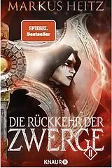 Kartonierter Einband Die Rückkehr der Zwerge 2 von Markus Heitz
