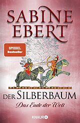 Fester Einband Der Silberbaum. Das Ende der Welt von Sabine Ebert