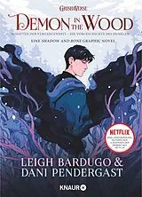 Fester Einband Demon in the Wood. Schatten der Vergangenheit von Leigh Bardugo