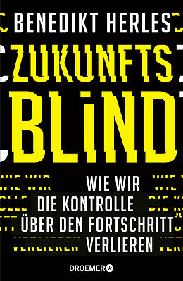 Fester Einband Zukunftsblind von Benedikt Herles